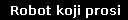 Robot koji prosi
