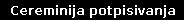 Cereminija potpisivanja