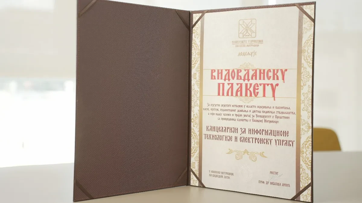 Kancelariji za IT i eUpravu uručena Vidovdanska plaketa Univerziteta u Prištini